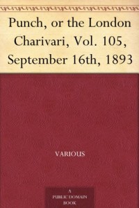 Punch, or the London Charivari, Vol. 105, September 16th, 1893