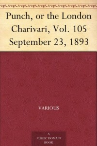 Punch, or the London Charivari, Vol. 105 September 23, 1893