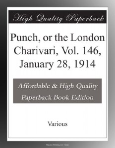 Punch, or the London Charivari, Vol. 146, January 28, 1914