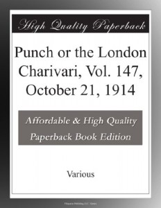Punch or the London Charivari, Vol. 147, October 21, 1914