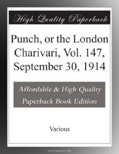 Punch, or the London Charivari, Vol. 147, September 30, 1914