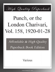 Punch, or the London Charivari, Vol. 158, 1920-01-28