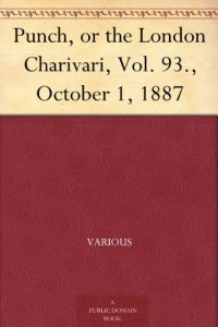 Punch, or the London Charivari, Vol. 93., October 1, 1887