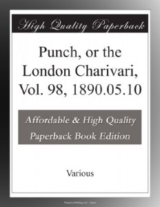 Punch, or the London Charivari, Vol. 98, 1890.05.10