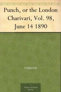 Punch, or the London Charivari, Vol. 98, June 14 1890