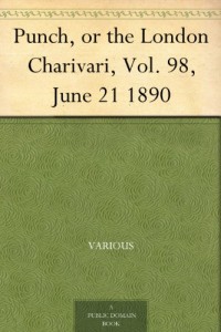 Punch, or the London Charivari, Vol. 98, June 21 1890