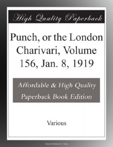 Punch, or the London Charivari, Volume 156, Jan. 8, 1919