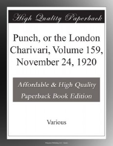Punch, or the London Charivari, Volume 159, November 24, 1920