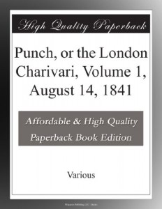 Punch, or the London Charivari, Volume 1, August 14, 1841