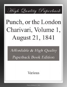 Punch, or the London Charivari, Volume 1, August 21, 1841