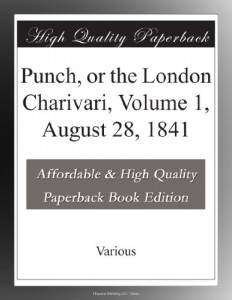 Punch, or the London Charivari, Volume 1, August 28, 1841