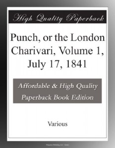 Punch, or the London Charivari, Volume 1, July 17, 1841