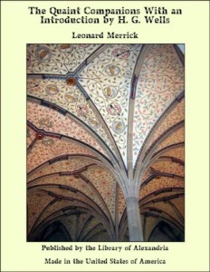 The Quaint Companions With an Introduction by H. G. Wells