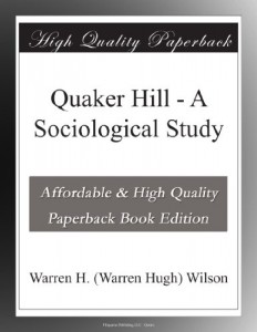 Quaker Hill – A Sociological Study