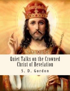 Quiet Talks on the Crowned Christ of Revelation
