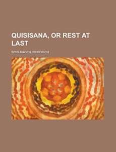 Quisisana, or Rest at Last