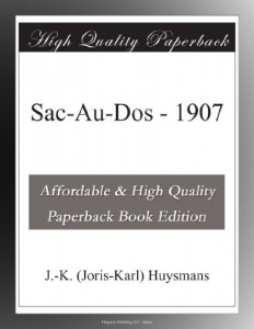 Sac-Au-Dos – 1907