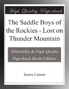 The Saddle Boys of the Rockies – Lost on Thunder Mountain