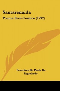 Santarenaida: Poema Eroi-Comico (1792)