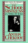 The Schoolmistress and Other Stories (Tales of Chekhov)