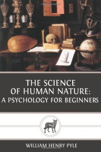 The Science of Human Nature: A Psychology for Beginners