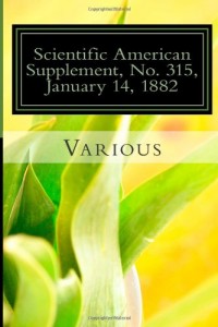 Scientific American Supplement, No. 315,  January 14, 1882
