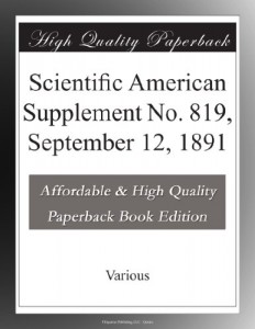 Scientific American Supplement No. 819, September 12, 1891