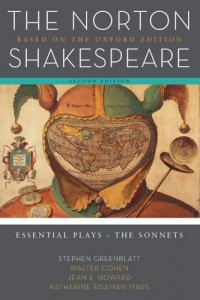 The Norton Shakespeare: Based on the Oxford Edition: Essential Plays / The Sonnets (Second Edition)