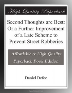 Second Thoughts are Best: Or a Further Improvement of a Late Scheme to Prevent Street Robberies