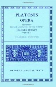 Opera: Volume II:  Parmenides, Philebus, Symposium, Phaedrus, Alcibiades I and II, Hipparchus, Amatores (Oxford Classical Texts) (Ancient Greek Edition)
