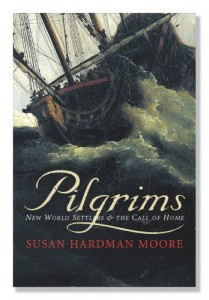 Pilgrims: New World Settlers and the Call of Home