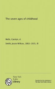 The seven ages of childhood