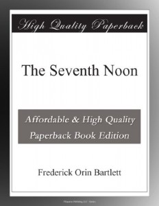 The Seventh Noon