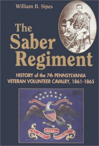 The Seventh Pennsylvania Veteran Volunteer Cavalry Its Record, Reminiscences and Roster: The Saber Regiment