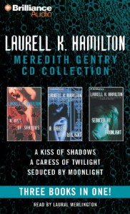 Laurell K. Hamilton Meredith Gentry CD Collection: A Kiss of Shadows, A Caress of Twilight, Seduced by Moonlight (Meredith Gentry Series)
