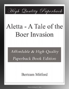Aletta – A Tale of the Boer Invasion