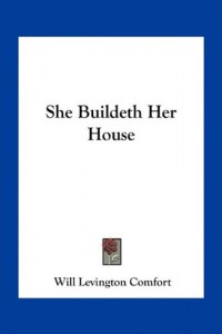 She Buildeth Her House