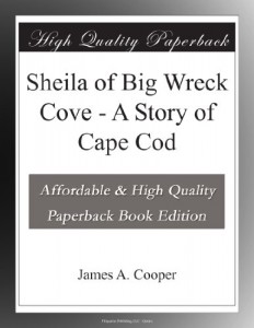 Sheila of Big Wreck Cove – A Story of Cape Cod