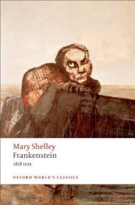 Frankenstein: Or the Modern Prometheus – The 1818 Text