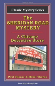 The Sheridan Road Mystery: A Chicago Detective Story