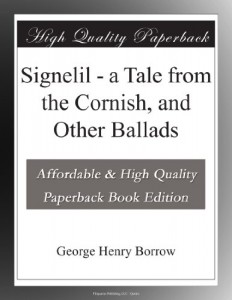 Signelil – a Tale from the Cornish, and Other Ballads