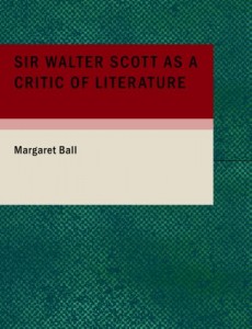 Sir Walter Scott as a Critic of Literature