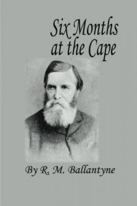 Six Months at the Cape