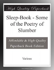 Sleep-Book – Some of the Poetry of Slumber