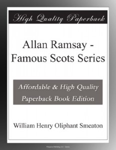 Allan Ramsay – Famous Scots Series
