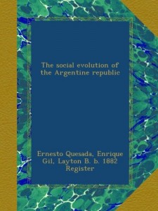 The social evolution of the Argentine republic