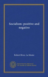 Socialism: positive and negative