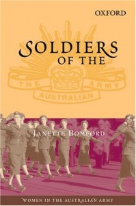 Soldiers of the Queen: Women in the Australian Army (Australian Army History)