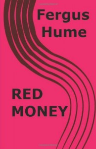 Red Money: & The Solitary Farm