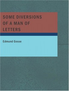 Some Diversions of a Man of Letters
